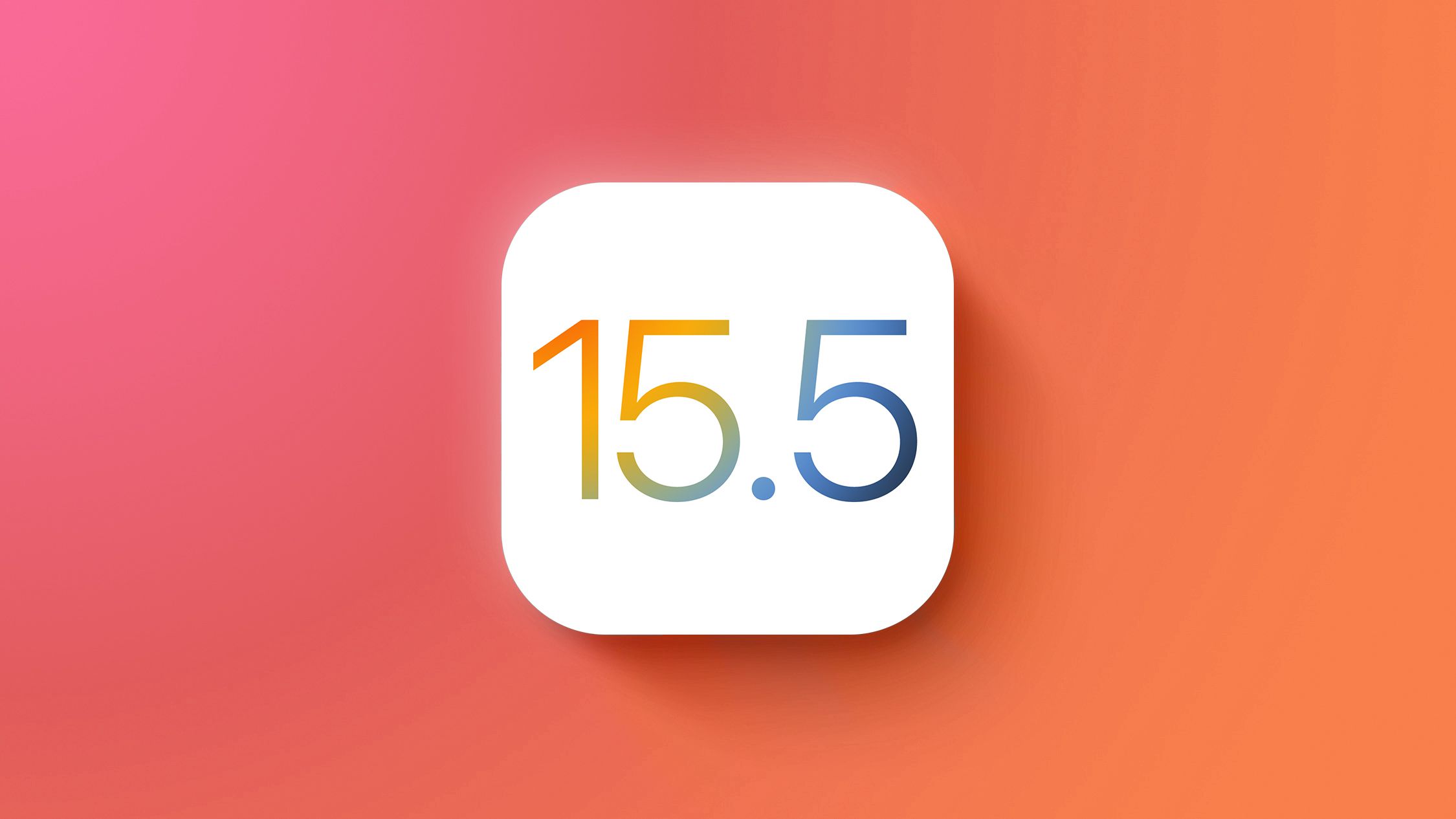 عرضه رسمی سیستم عامل iOS 15.5