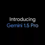 قابلیت پردازش ویدیوهای یک ساعته با Gemini 1.5 Pro گوگل