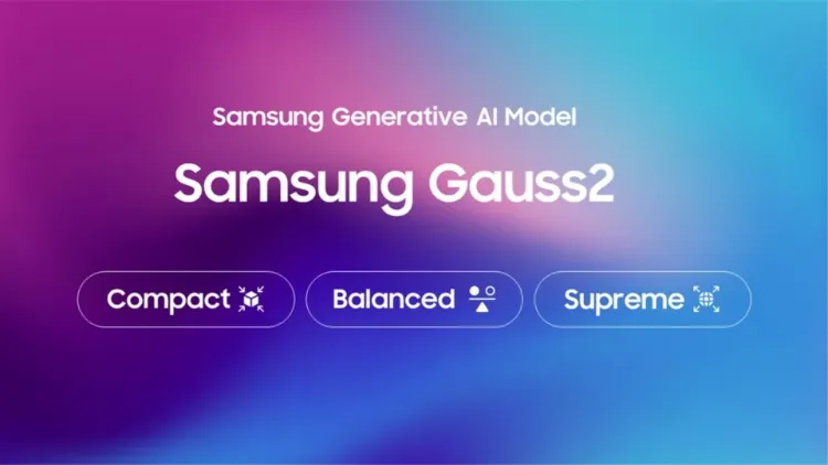 سامسونگ با Gauss2 مرزهای هوش مصنوعی را جابه‌جا کرد