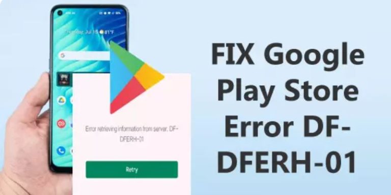 روشهای رفع ارور DF-DFERH-01 در گوگل پلی استور