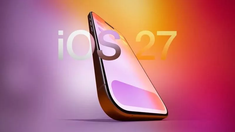iOS 27 با چه امکانات تازه‌ای به آیفون می‌آید