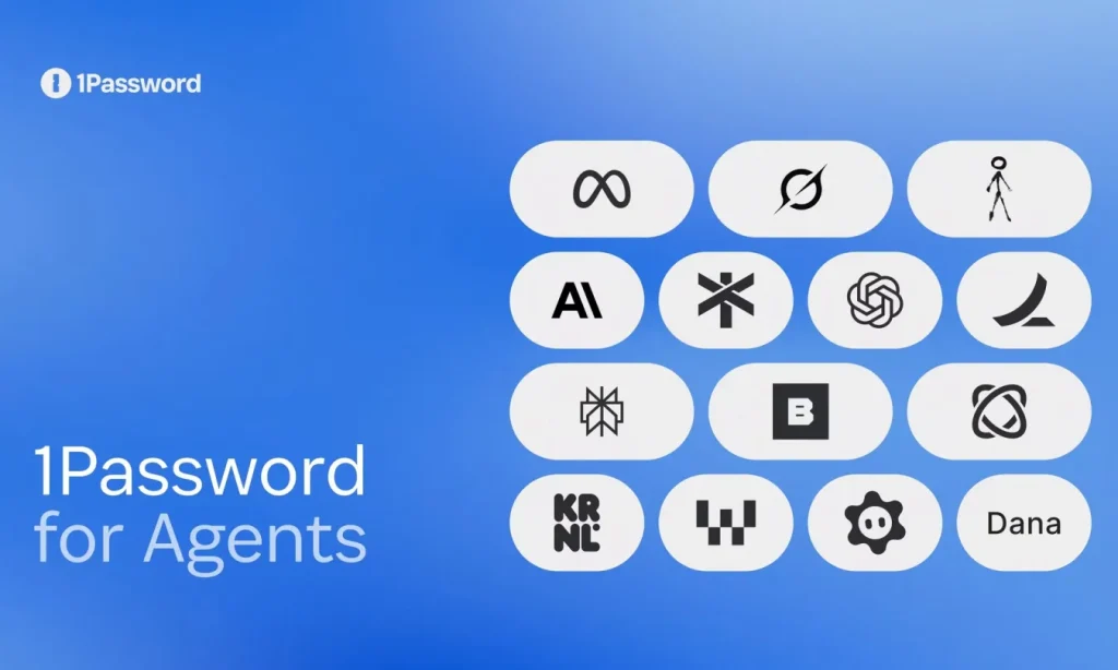 1Password ورود امن عامل&zwnj;های هوش مصنوعی به حساب&zwnj;های کاربری را بدون افشای رمز عبور ممکن می&zwnj;کند